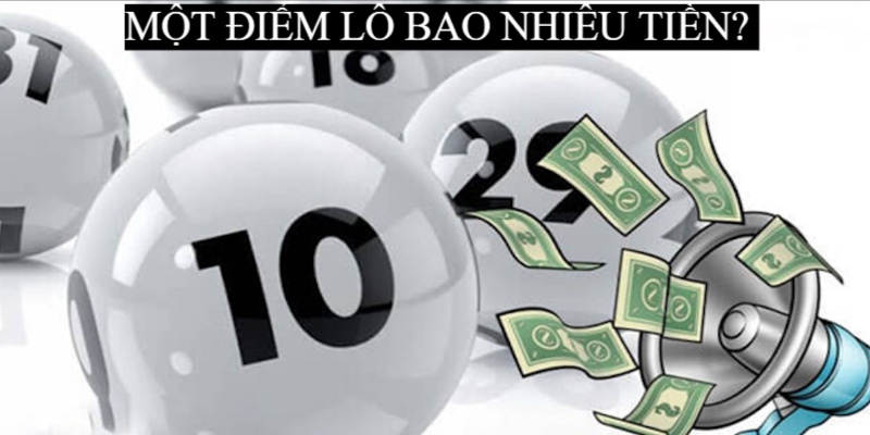 Cách tính 1 điểm lô bao nhiêu tiền nếu về 2 nháy 