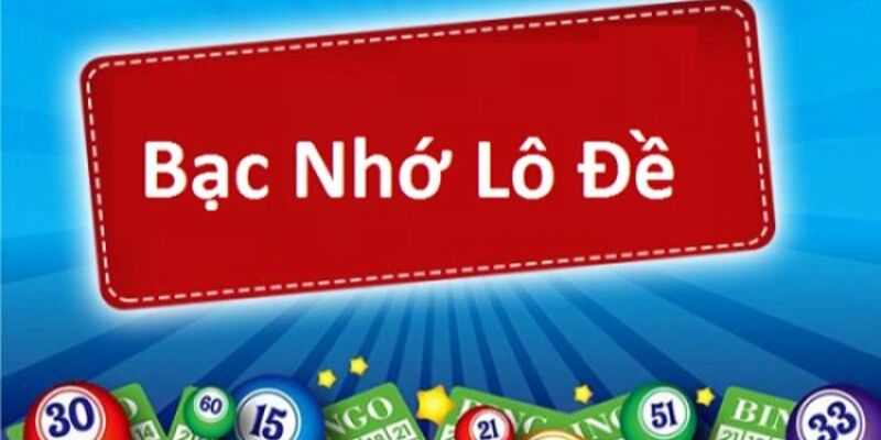 Lô đề bạc nhớ là phương pháp soi cầu được sử dụng nhiều nhất 